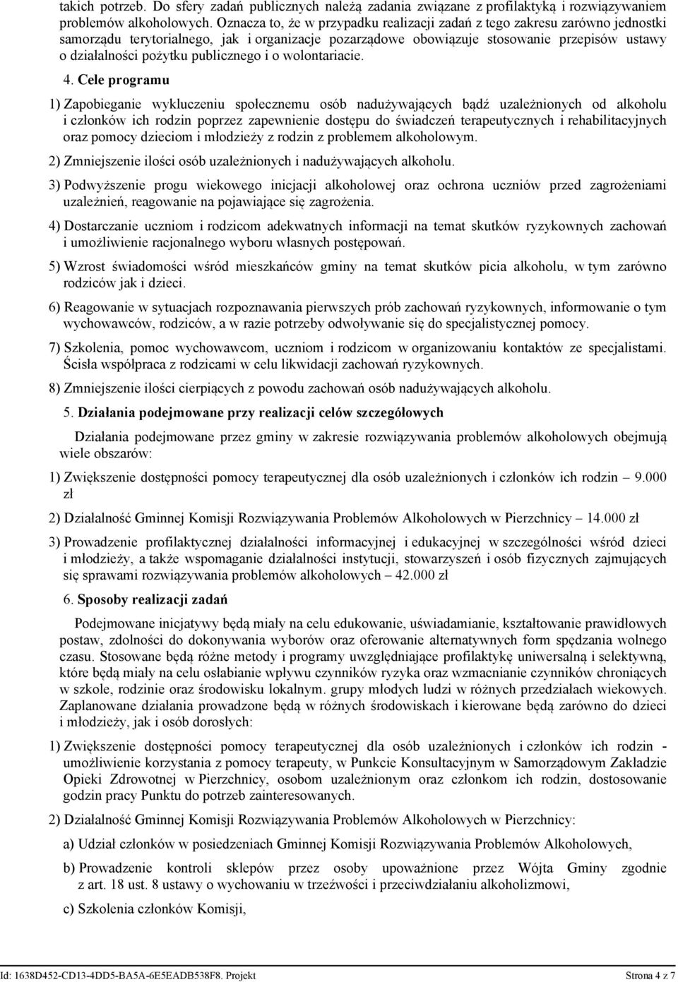 publicznego i o wolontariacie. 4.