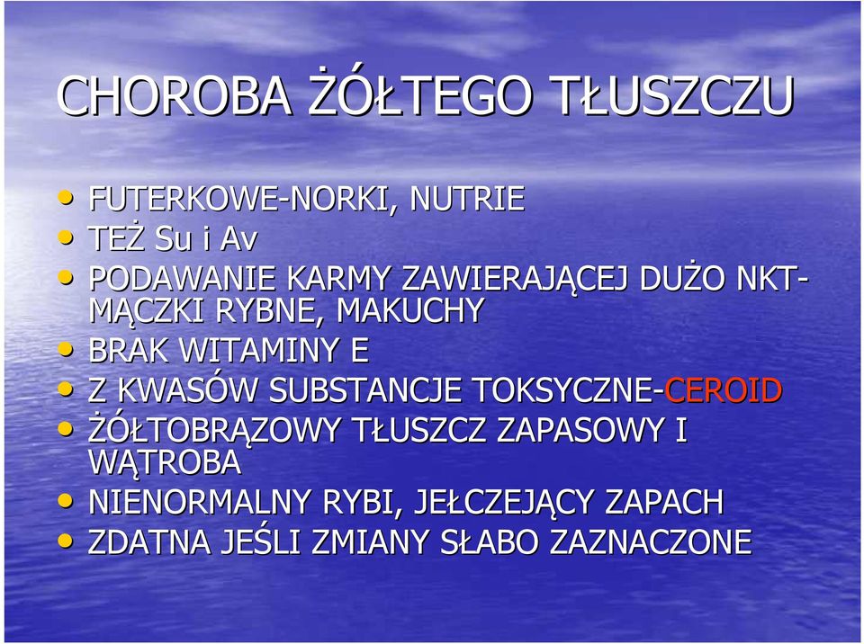 SUBSTANCJE TOKSYCZNE-CEROID CEROID ŻÓŁTOBRĄZOWY TŁUSZCZ T ZAPASOWY I WĄTROBA