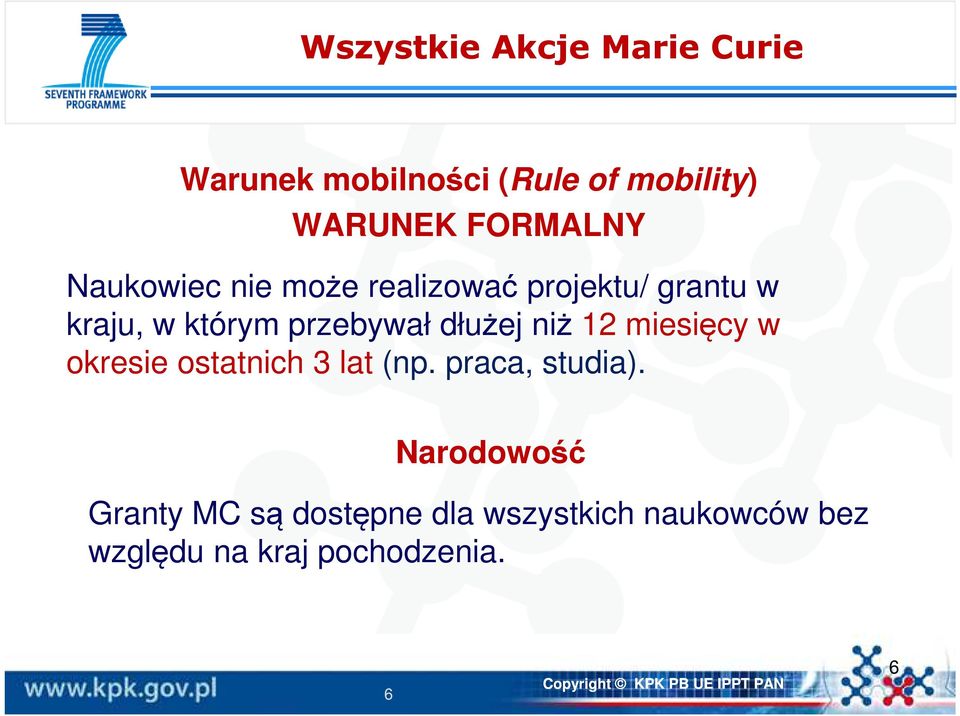 przebywał dłużej niż 12 miesięcy w okresie ostatnich 3 lat (np. praca, studia).