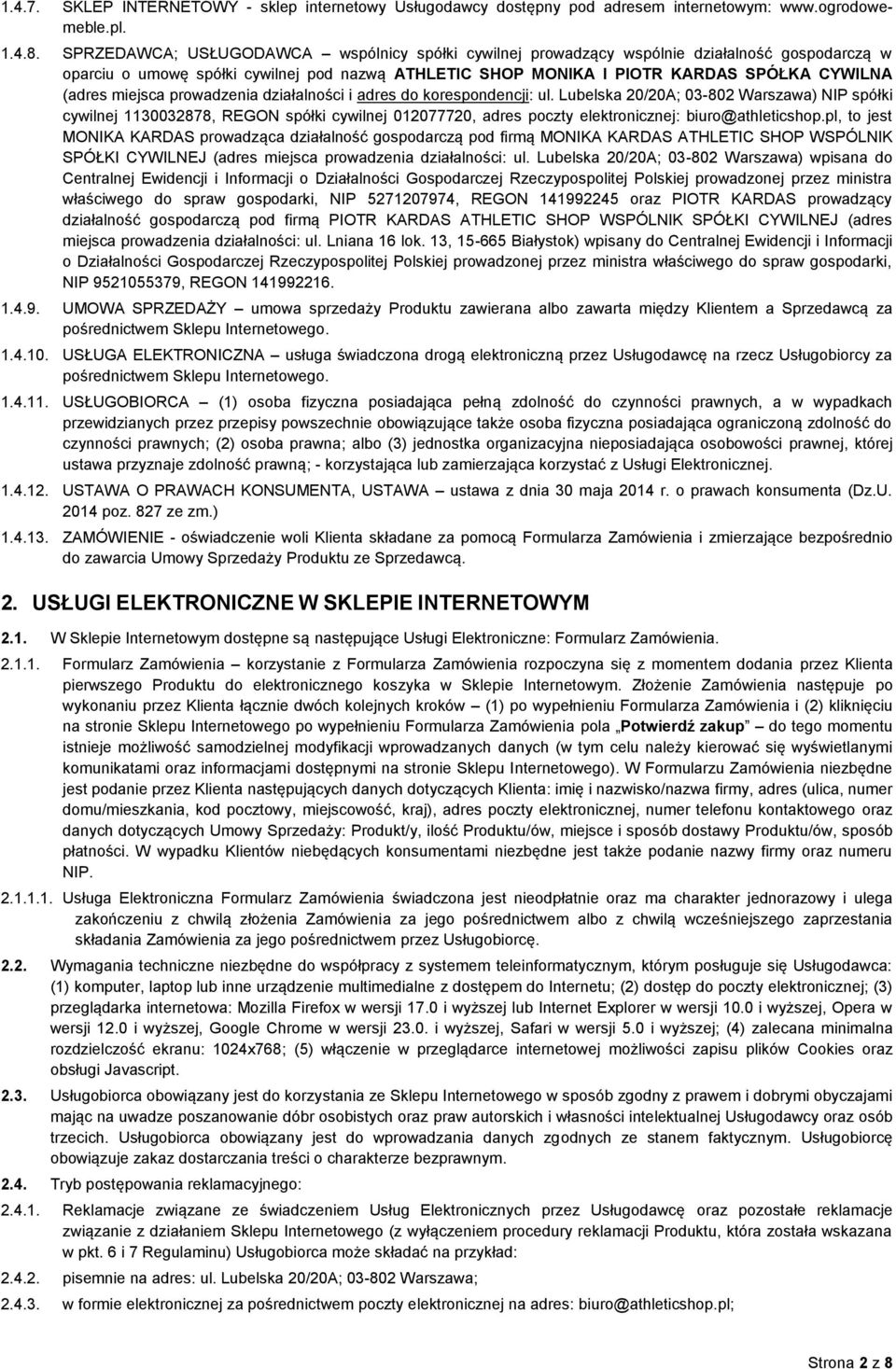 miejsca prowadzenia działalności i adres do korespondencji: ul.