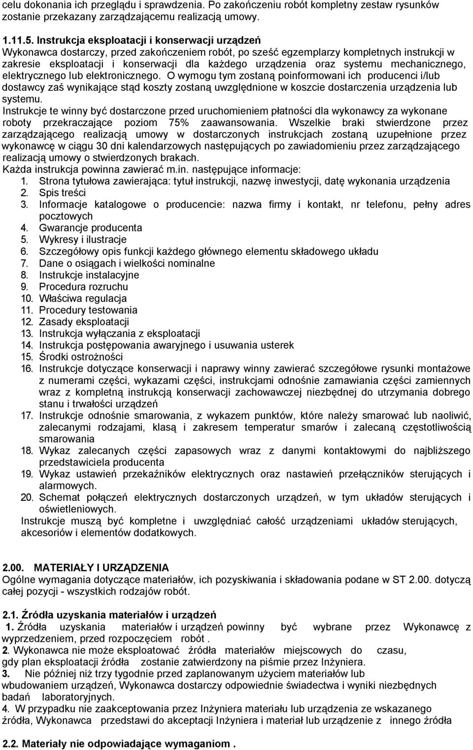oraz systemu mechanicznego, elektrycznego lub elektronicznego.