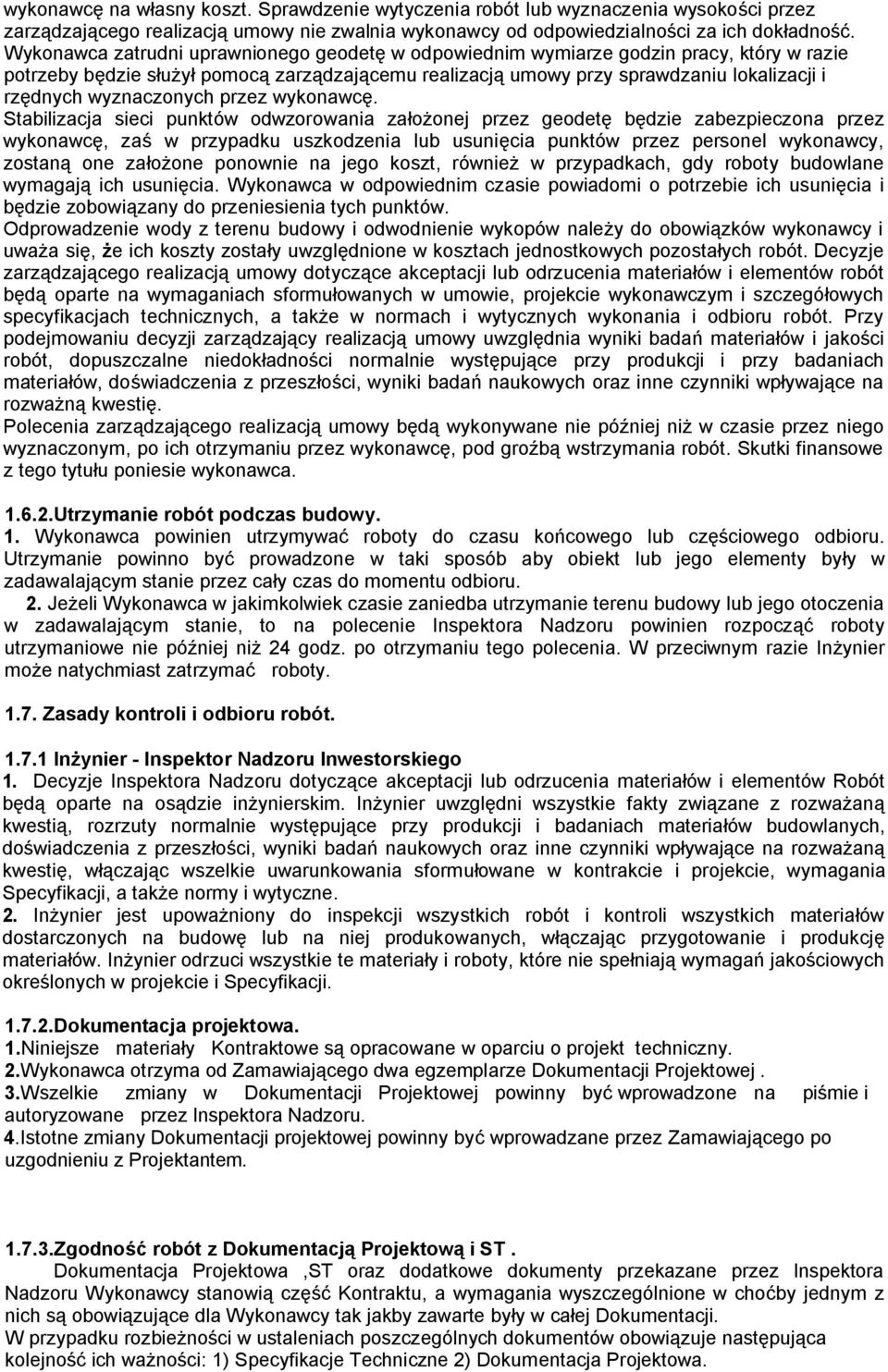 wyznaczonych przez wykonawcę.
