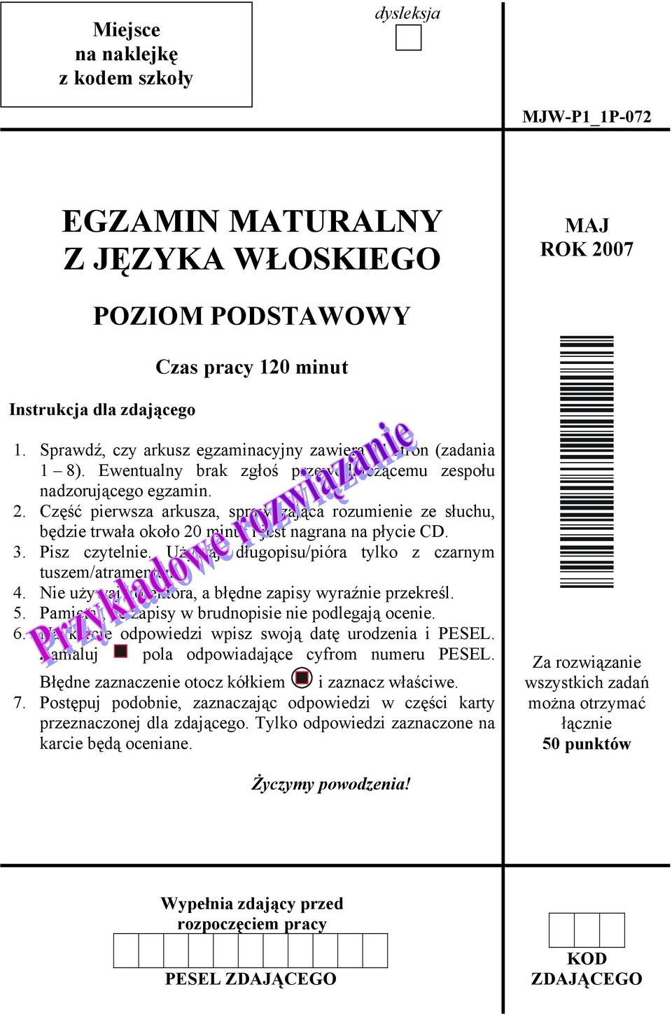 Część pierwsza arkusza, sprawdzająca rozumienie ze słuchu, będzie trwała około 20 minut i jest nagrana na płycie CD. 3. Pisz czytelnie. Używaj długopisu/pióra tylko z czarnym tuszem/atramentem. 4.