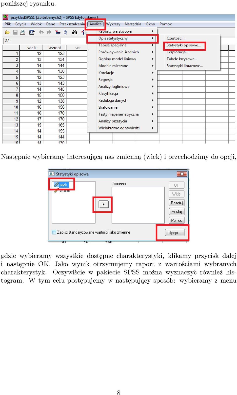 wszystkie dost ¾epne charakterystyki, klikamy przycisk dalej i nast ¾epnie OK.