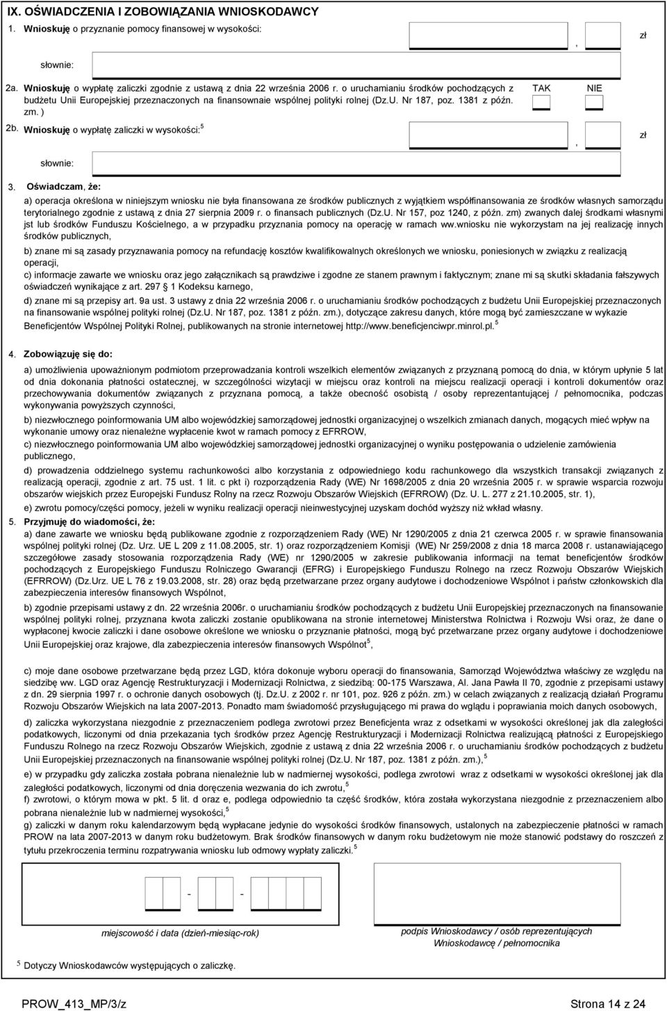 Wnioskuję o wypłatę zaliczki w wysokości: 5, zł słownie: 3.