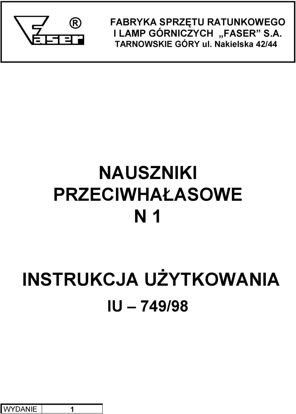 Nakielska 42/44 NAUSZNIKI PRZECIWHAŁASOWE