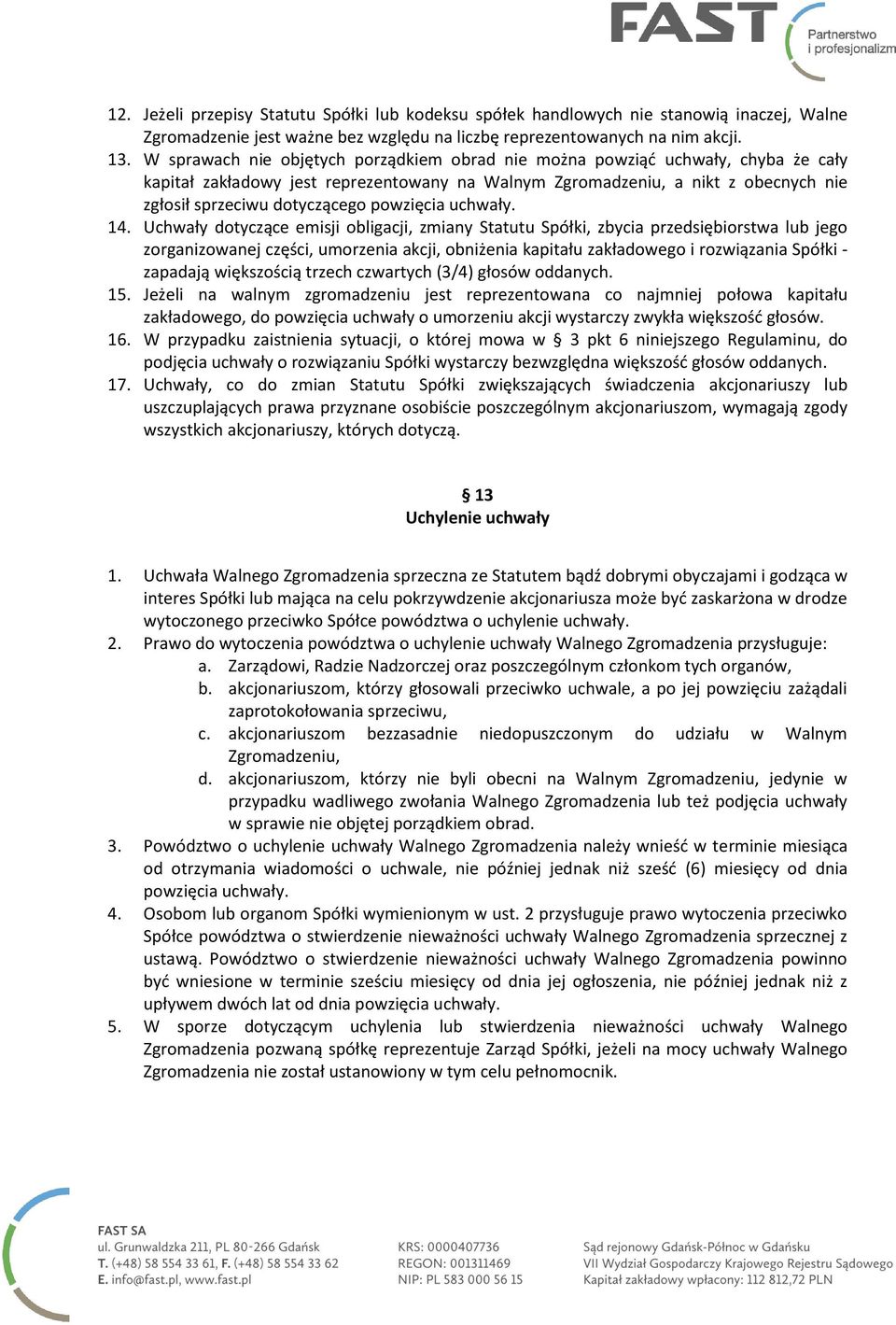 powzięcia uchwały. 14.
