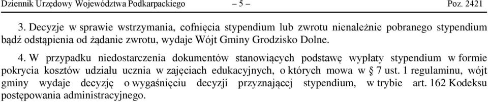 wydaje Wójt Gminy Grodzisko Dolne. 4.