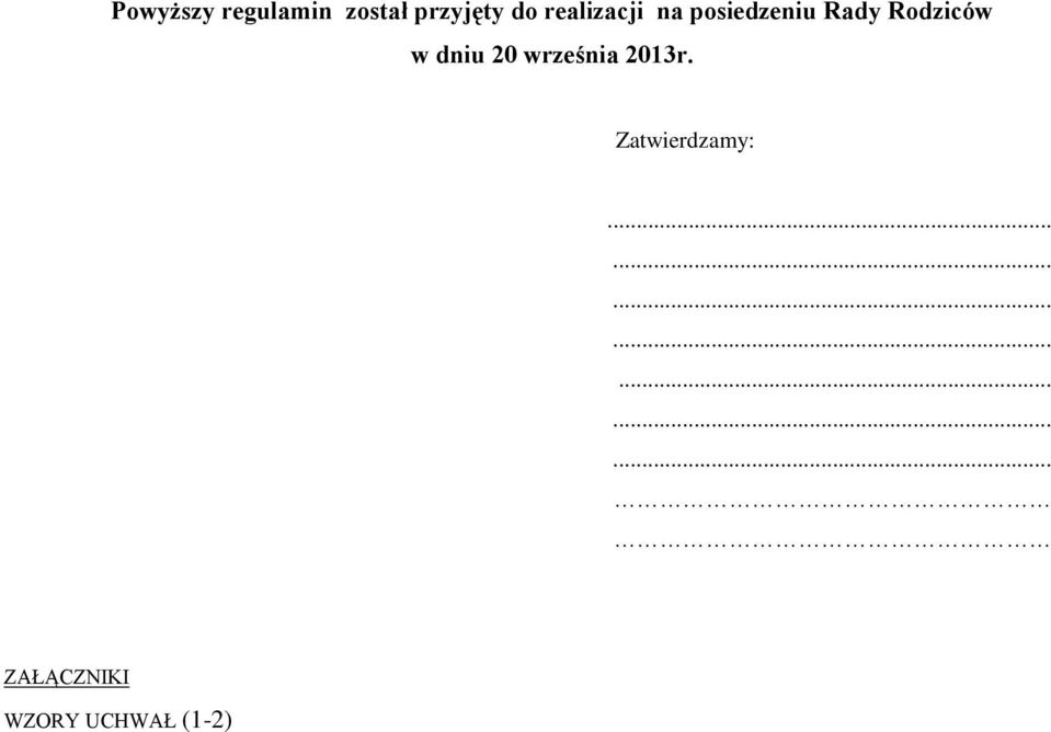 Rodziców w dniu 20 września 2013r.