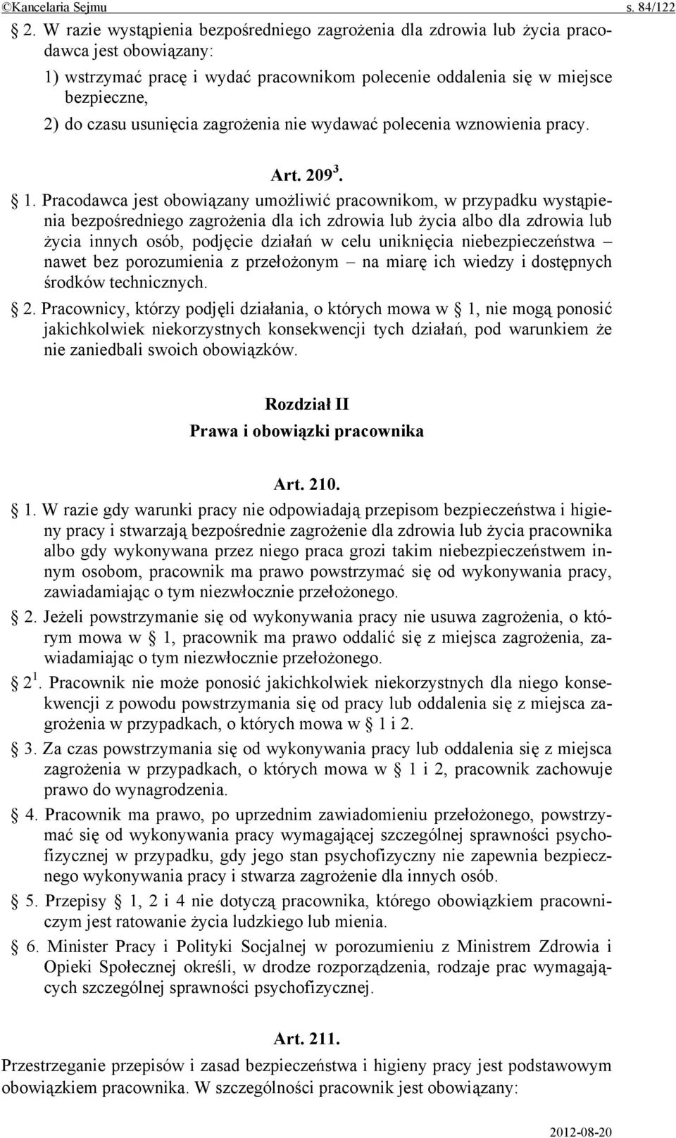 usunięcia zagrożenia nie wydawać polecenia wznowienia pracy. Art. 209 3. 1.