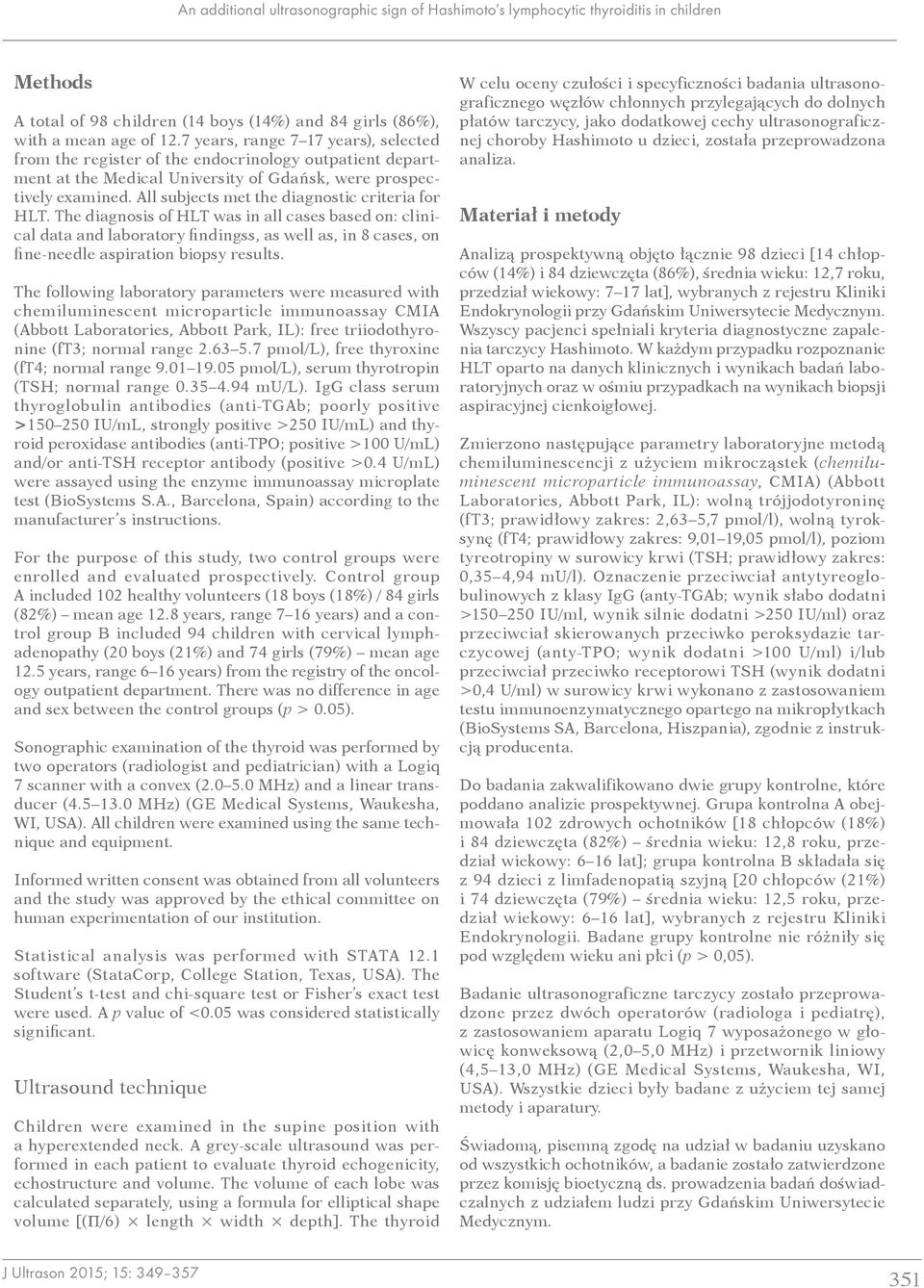 All subjects met the diagnostic criteria for HLT.