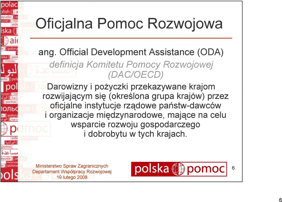 Darowizny i poŝyczki przekazywane krajom rozwijającym się (określona grupa krajów) przez