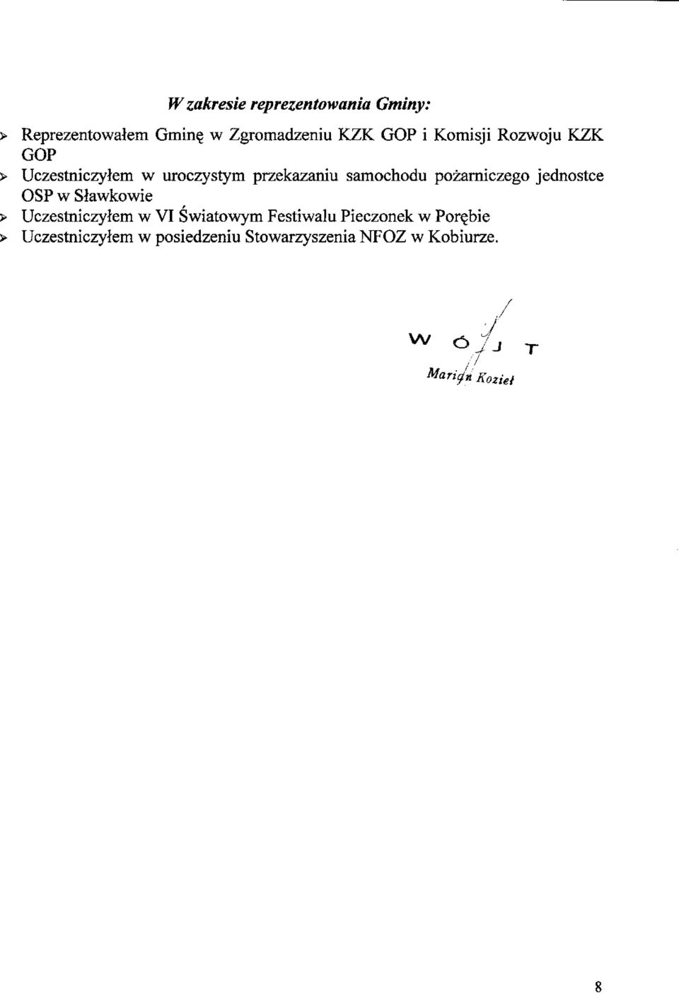 pozamiczego jednostce OSP w Slawkowie > Uczestniczyfem w VI Swiatowym Festiwalu