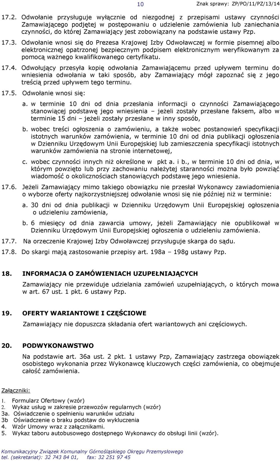 zobowiązany na podstawie ustawy Pzp. 17.3.