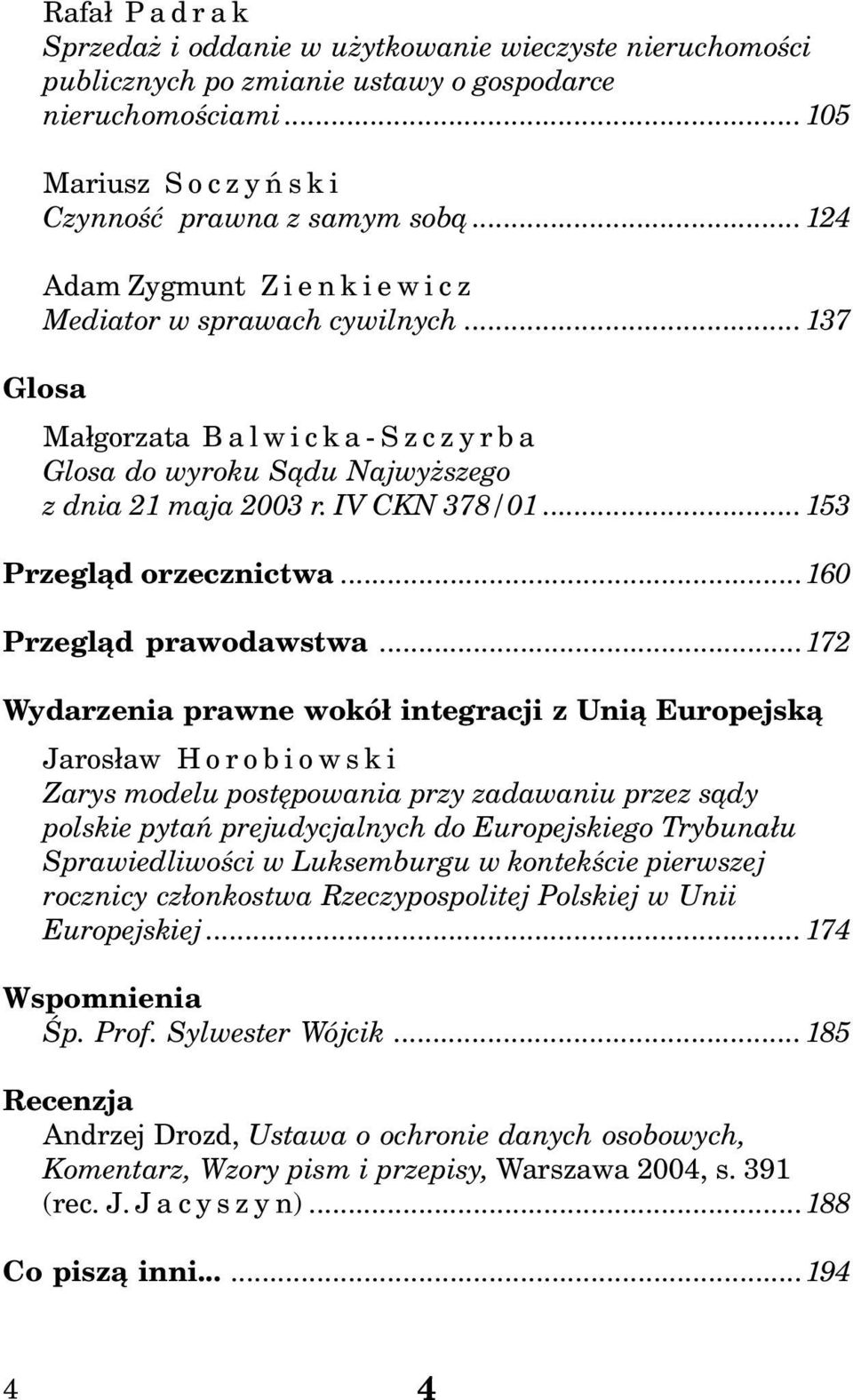 ..160 Przegl¹d prawodawstwa.