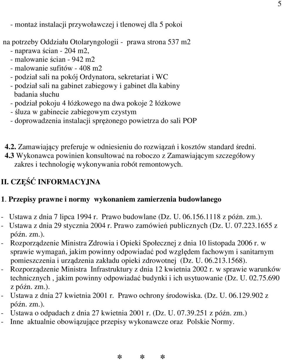 zabiegowym czystym - doprowadzenia instalacji sprężonego powietrza do sali POP 4.