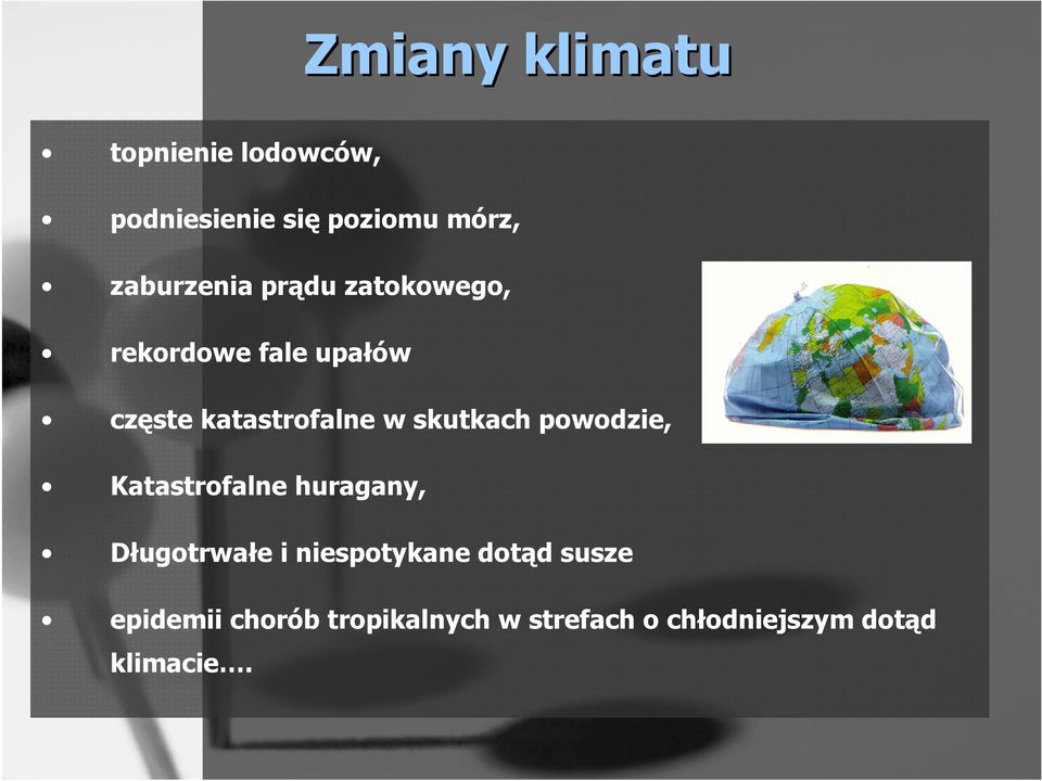 skutkach powodzie, Katastrofalne huragany, Długotrwałe i niespotykane