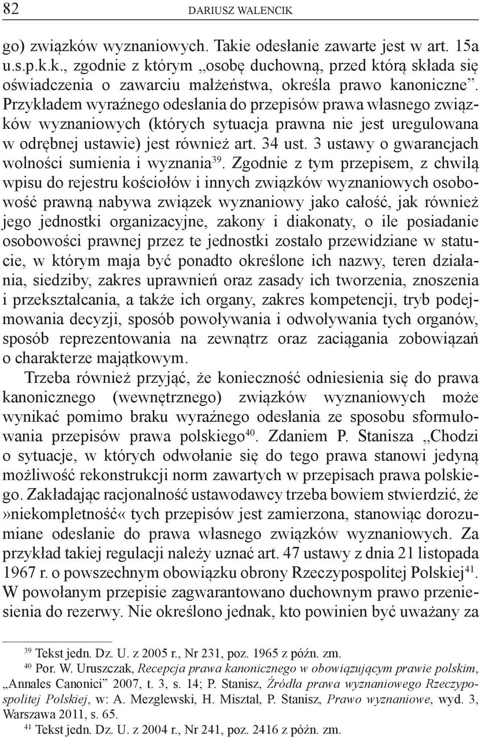 3 ustawy o gwarancjach wolności sumienia i wyznania 39.