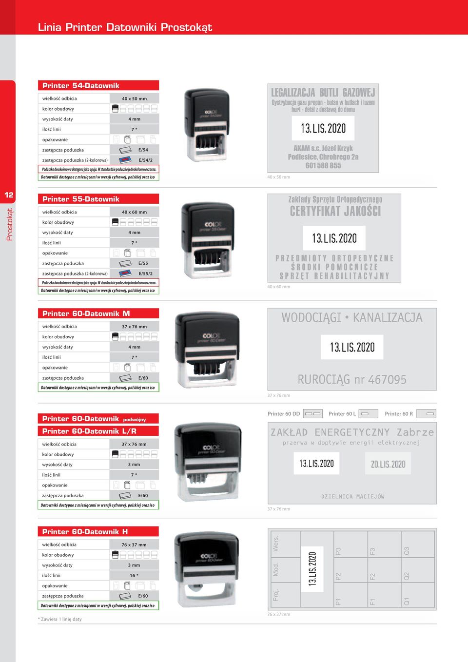 linii 7 * A E/60 37 x 76 mm Printer 60-Datownik podwójny Printer 60 DD Printer 60 L Printer 60 R Printer 60-Datownik L/R 37 x 76