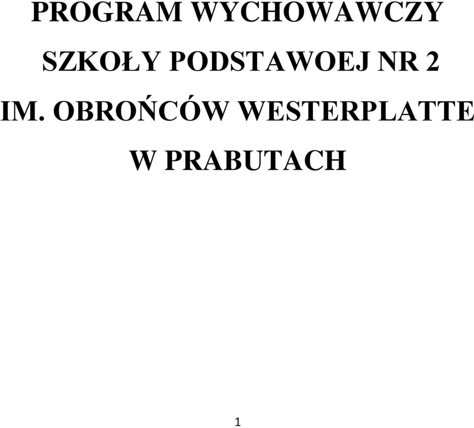 2 IM. OBROŃCÓW