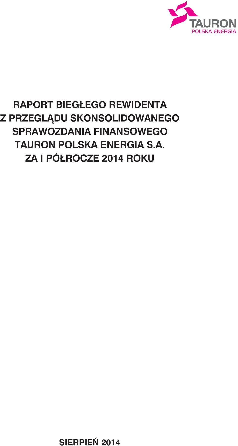 FINANSOWEGO TAURON POLSKA ENERGIA S.