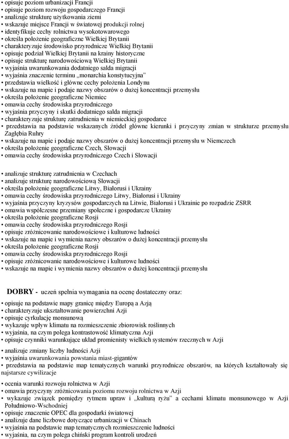 strukturę narodowościową Wielkiej Brytanii wyjaśnia uwarunkowania dodatniego salda migracji wyjaśnia znaczenie terminu monarchia konstytucyjna przedstawia wielkość i główne cechy położenia Londynu