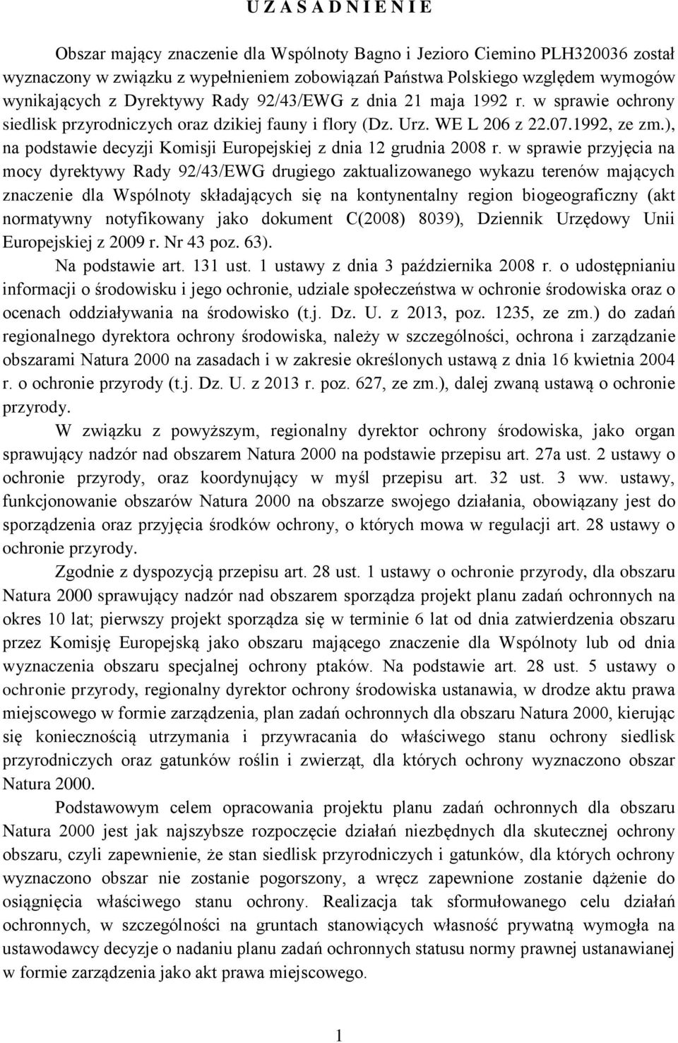 ), na podstawie decyzji Komisji Europejskiej z dnia 12 grudnia 2008 r.