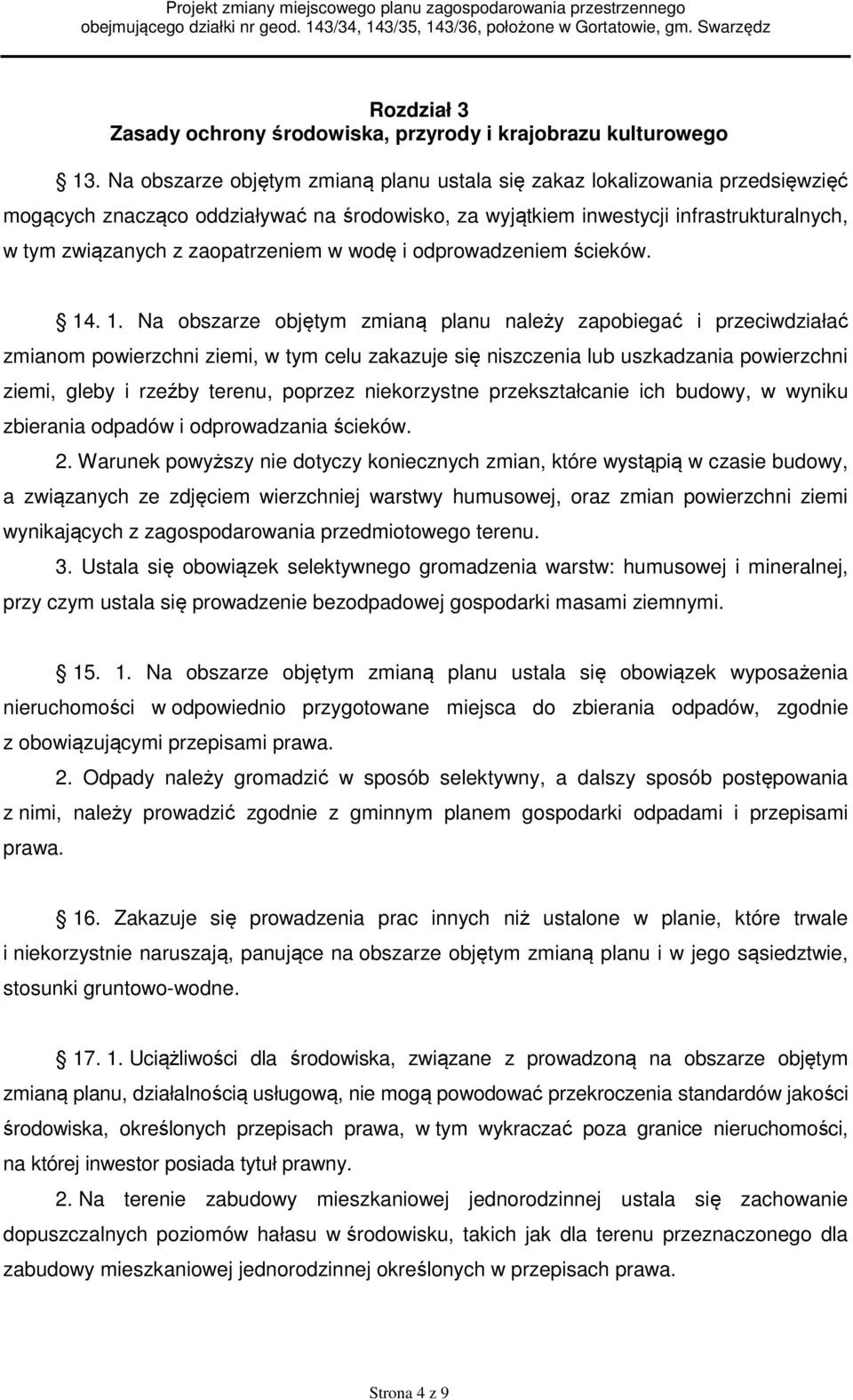 zaopatrzeniem w wodę i odprowadzeniem ścieków. 14