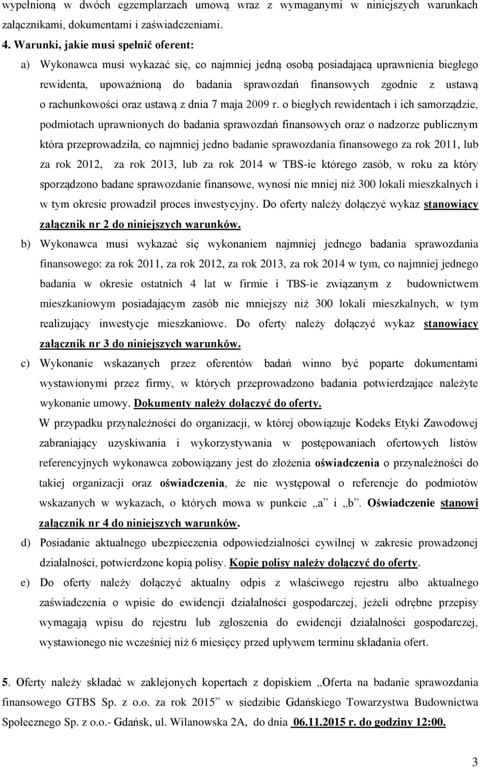 o rachunkowości oraz ustawą z dnia 7 maja 2009 r.