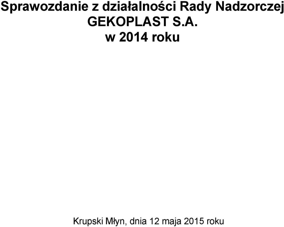 Nadzorczej GEKOPLAS