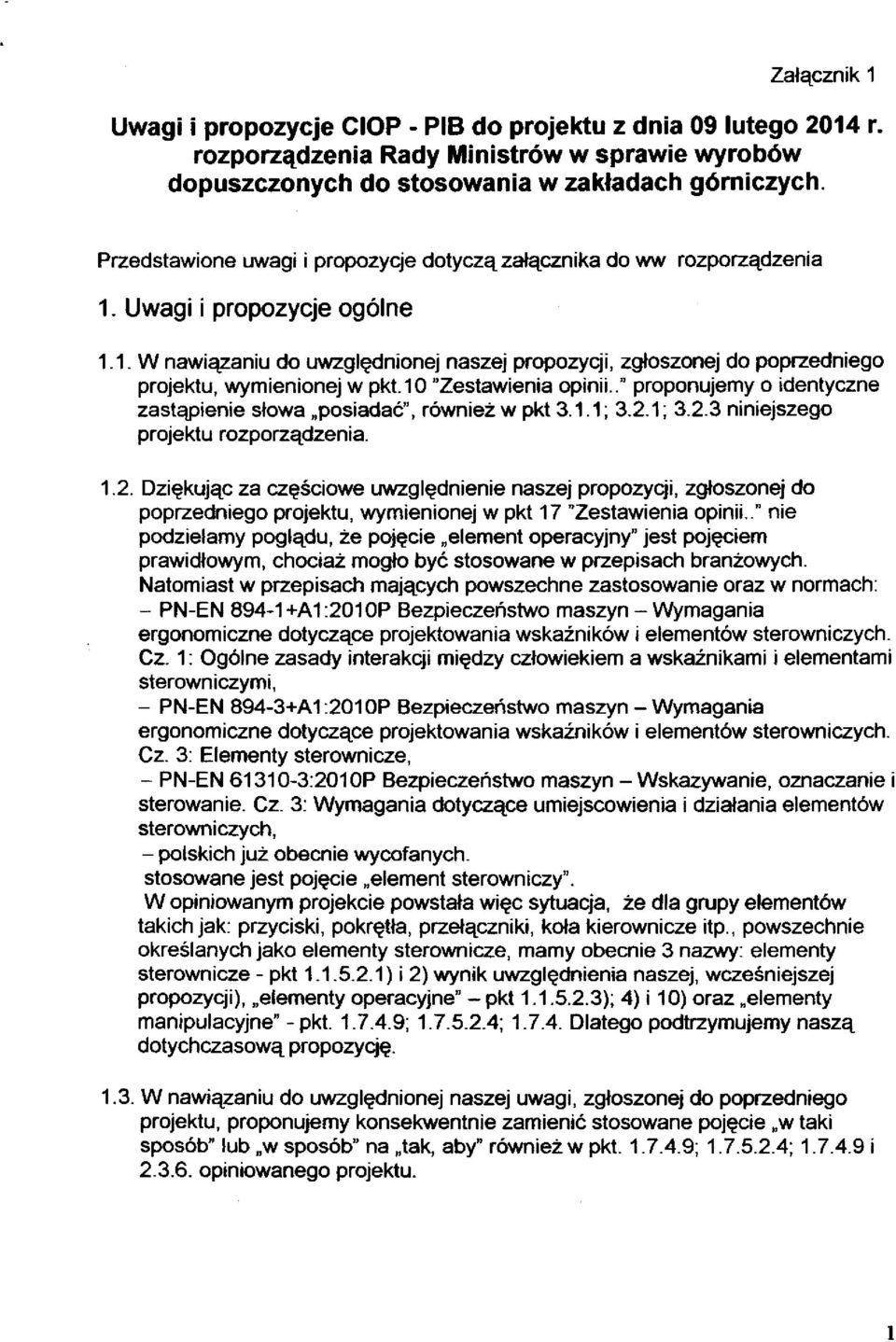 10 "Zestawienia opinii." proponujemy o identyczne zastąpienie słowa posiadać", również w pkt 3.1.1; 3.2.