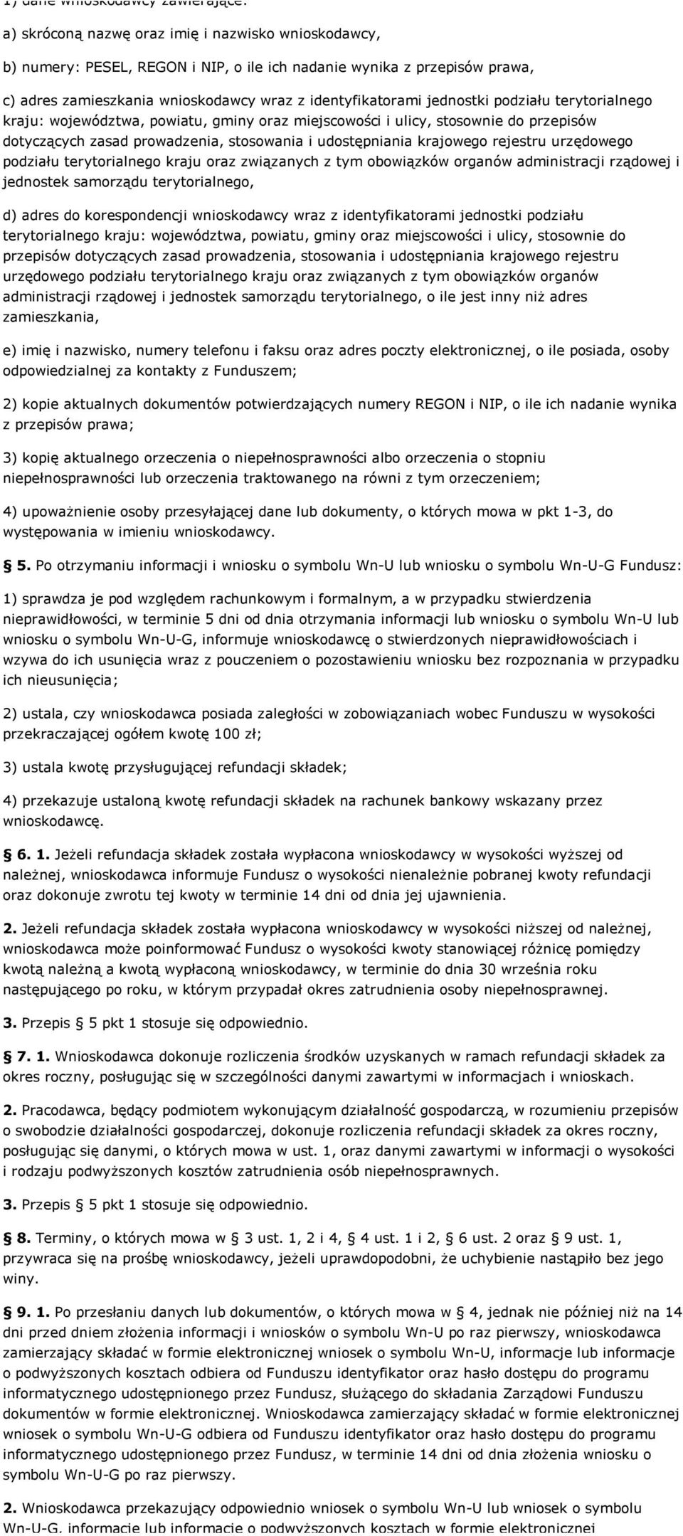 udostępniania krajowego rejestru urzędowego podziału terytorialnego kraju oraz związanych z tym obowiązków organów administracji rządowej i jednostek samorządu terytorialnego, d) adres do