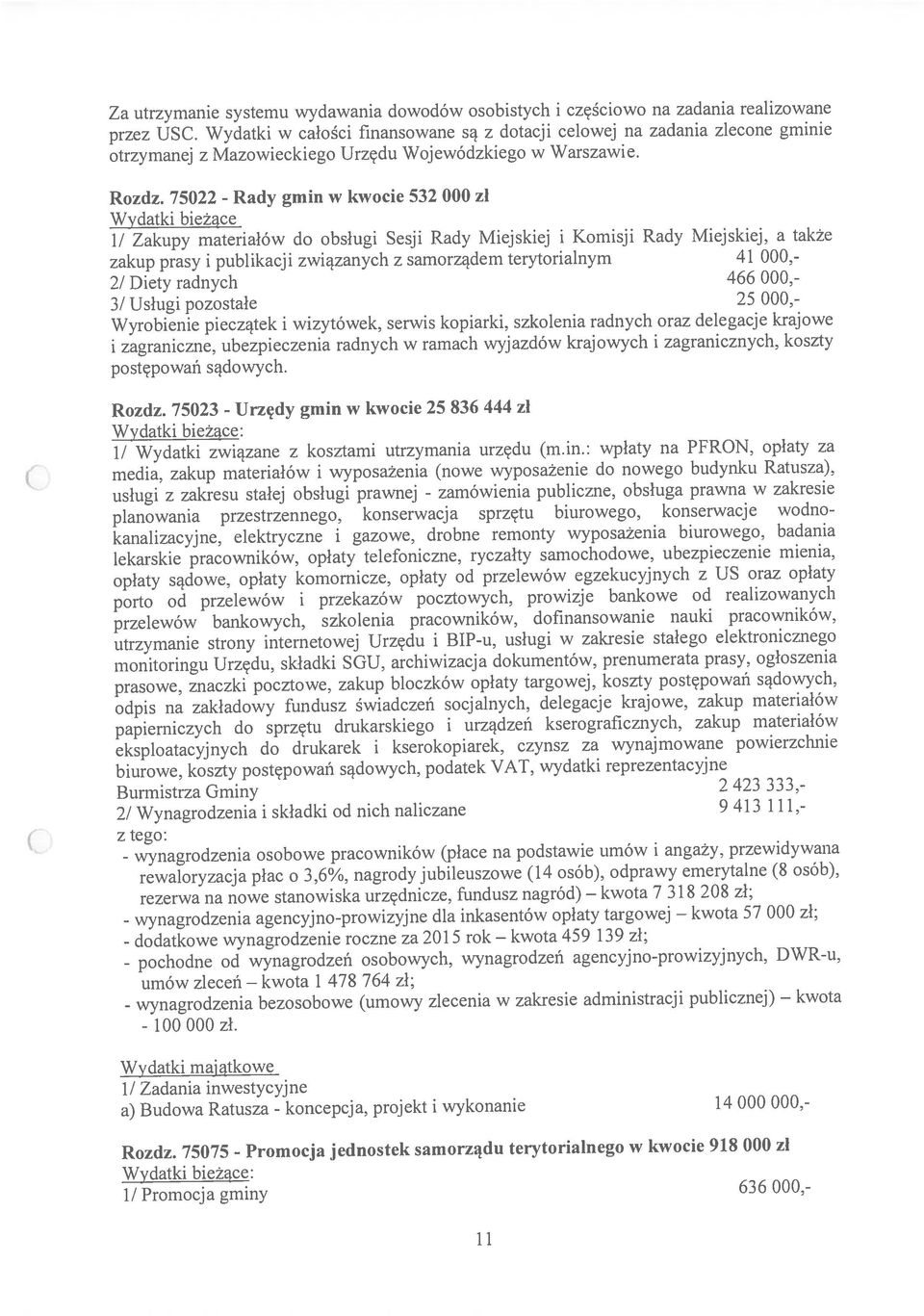 75022 - postępowań sądowych. gmn w kwoce 532 000 zł Rady Urzędy koncepcja, 000 zł.