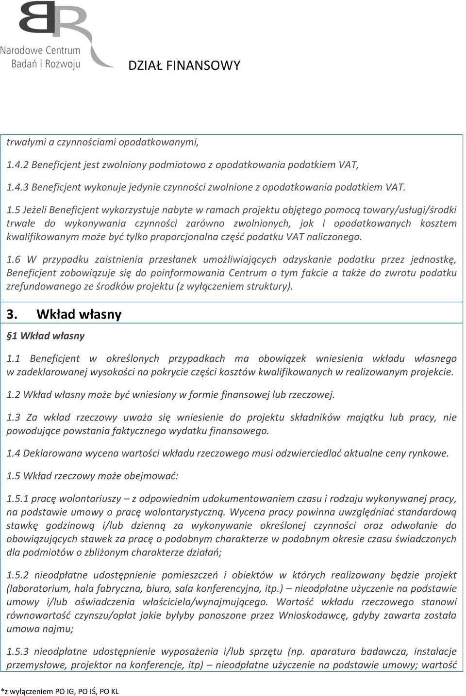 być tylko proporcjonalna część podatku VAT naliczonego. 1.