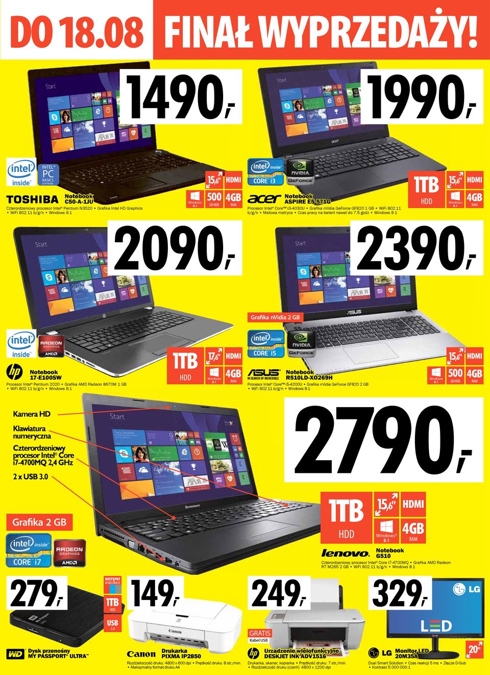 11 b/g/n Matowa matryca Czas pracy na baterii nawet do 7,5 godz 1TB 15,6" 2390, Grafika nvidia 2 GB 17-E100SW Procesor Intel Pentium 2020 Grafi ka AMD Radeon 8670M 1 GB WiFi 802.