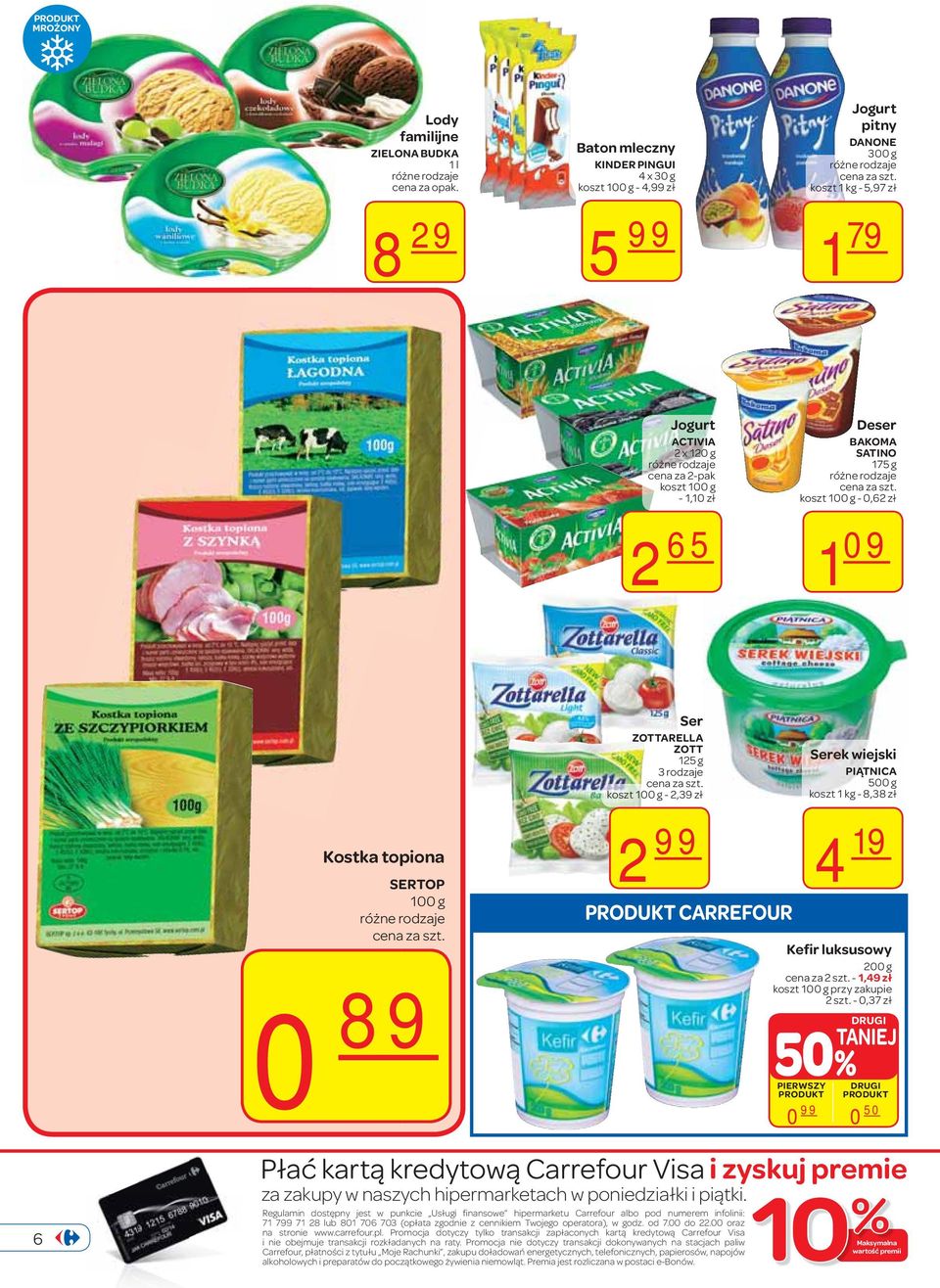 luksusowy 200 g cena za 2 szt. - 1,49 zł koszt 100 g przy zakupie 2 szt.