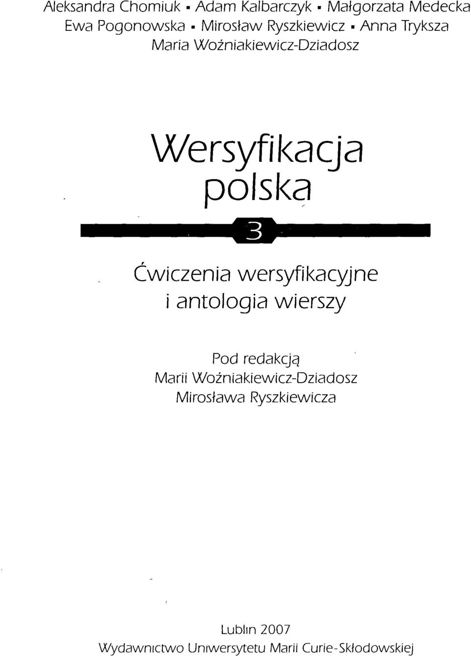 Ćwiczenia wersyfikacyjne i antologia wierszy Pod redakcja Marii