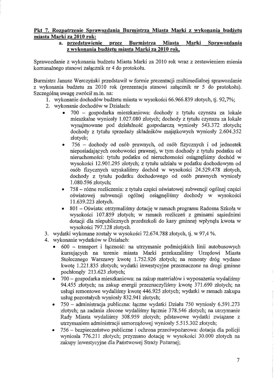 komunalnego stanowi zalacznik nr 4 do protokolu.