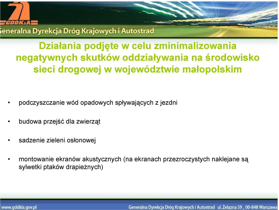 spływających z jezdni budowa przejść dla zwierząt sadzenie zieleni osłonowej