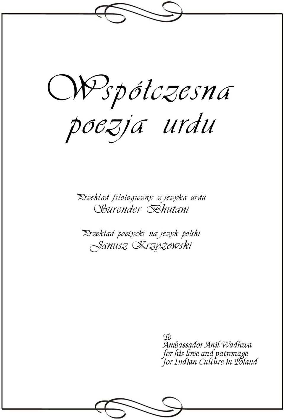 na j êz yk po lski Janusz Krz y owski To Ambassador Anil
