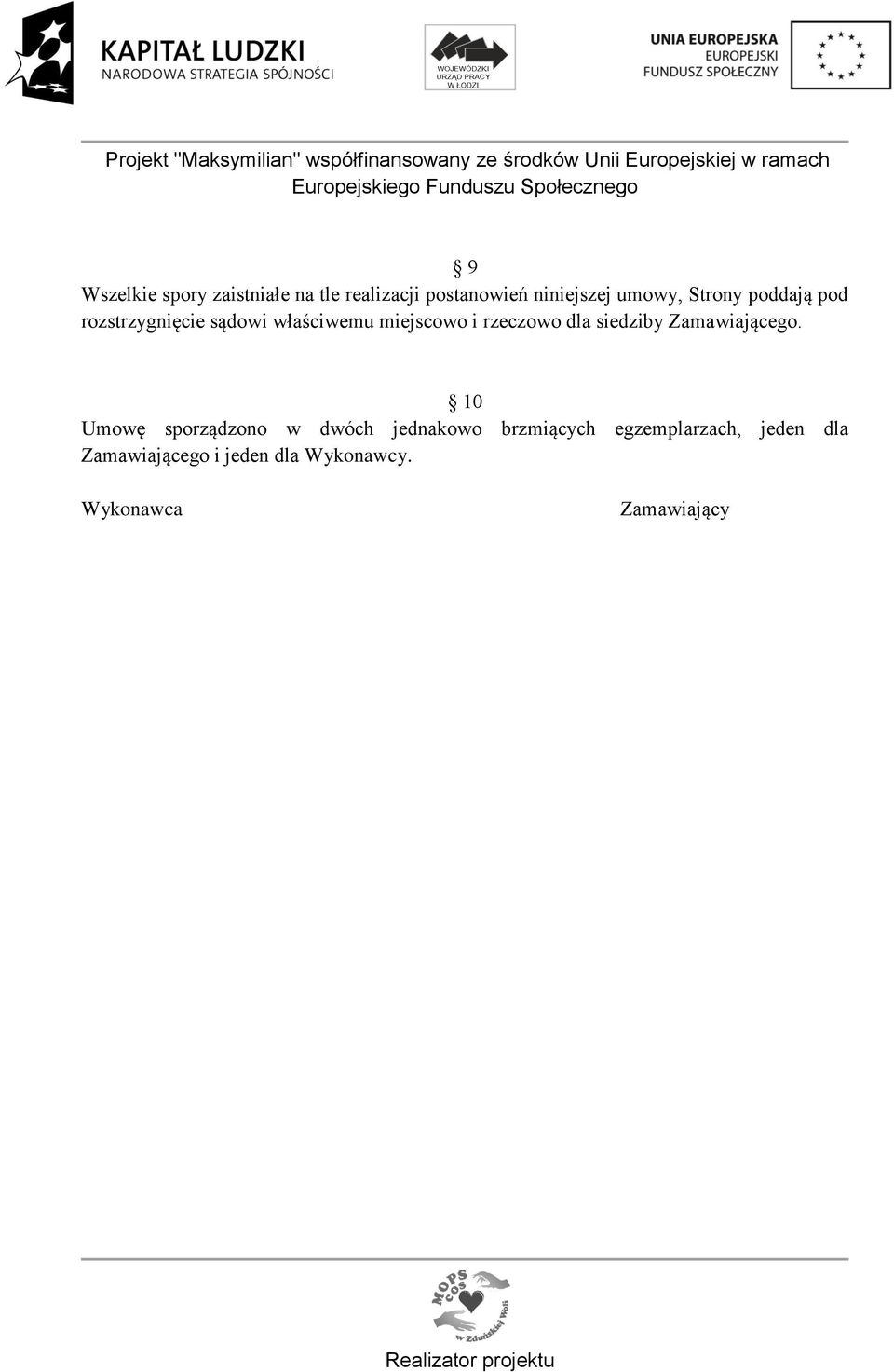 siedziby Zamawiającego.
