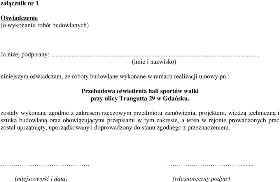: Przebudowa oświetlenia hali sportów walki przy ulicy Traugutta 29 w Gdańsku.