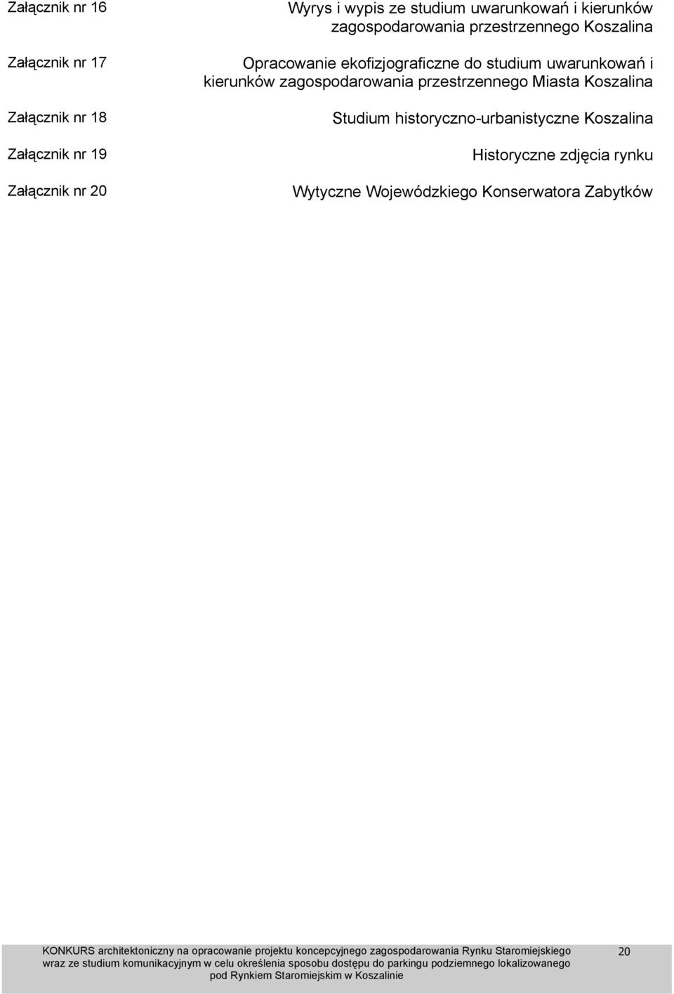 ekofizjograficzne do studium uwarunkowań i kierunków zagospodarowania przestrzennego Miasta