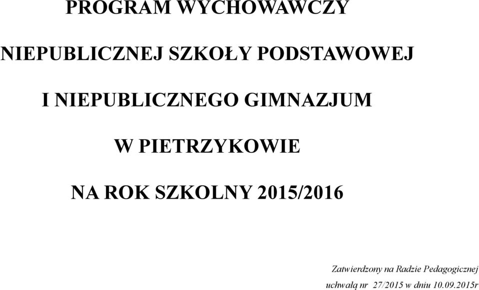 PIETRZYKOWIE NA ROK SZKOLNY 2015/2016