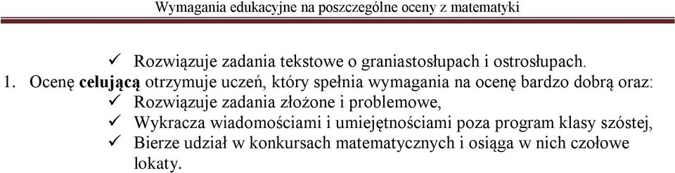 Rozwiązuje zadania złożone i problemowe, Wykracza wiadomościami i umiejętnościami