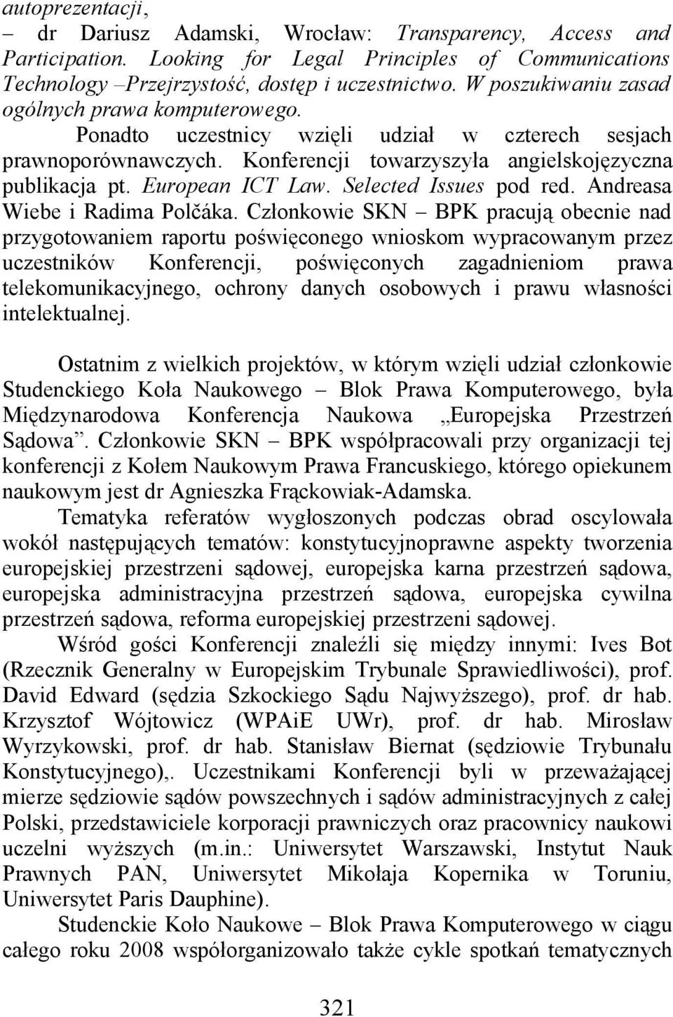 Selected Issues pod red. Andreasa Wiebe i Radima Polčáka.