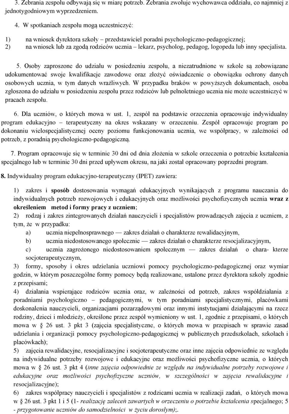 logopeda lub inny specjalista. 5.
