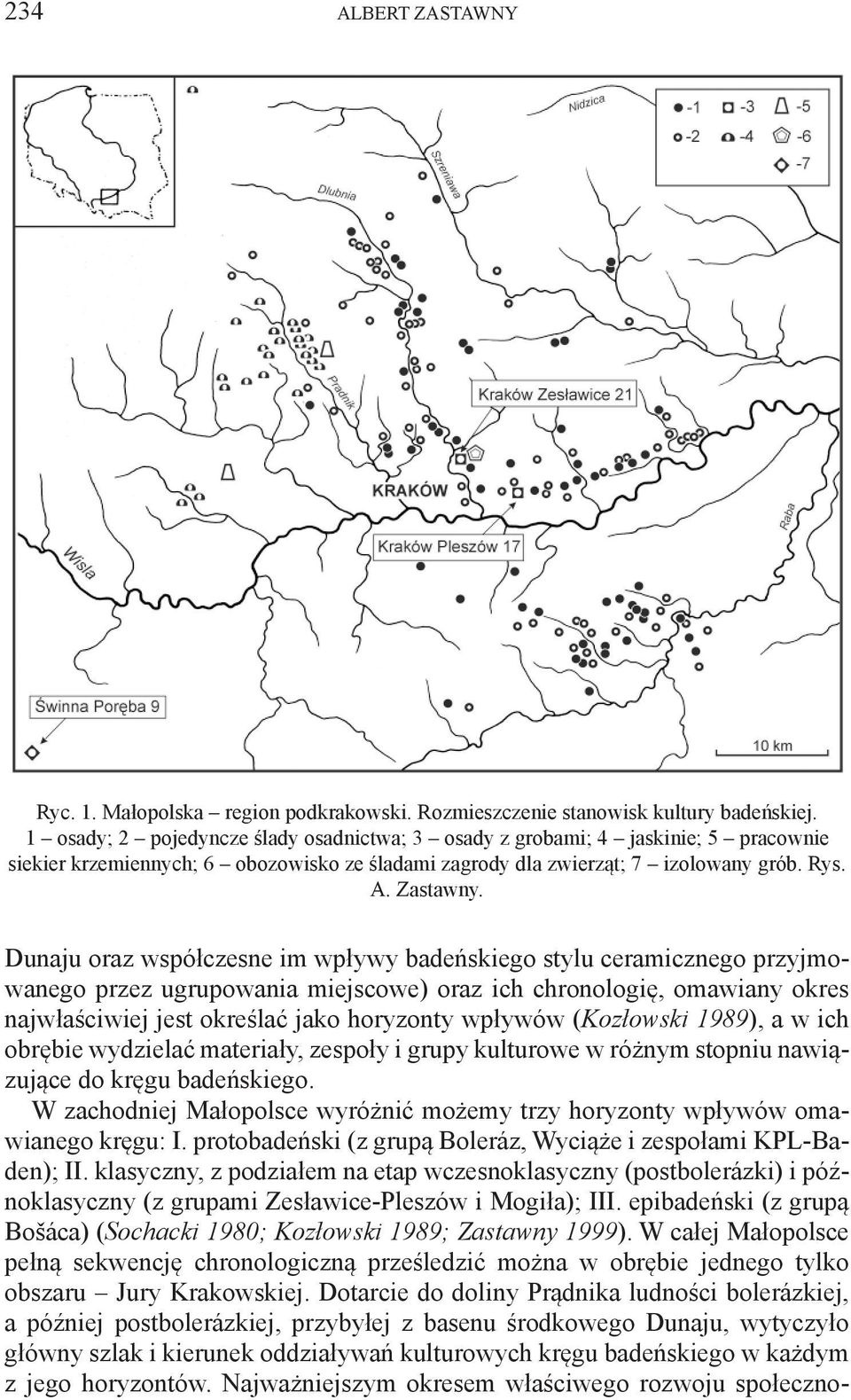 Dunaju oraz współczesne im wpływy badeńskiego stylu ceramicznego przyjmowanego przez ugrupowania miejscowe) oraz ich chronologię, omawiany okres najwłaściwiej jest określać jako horyzonty wpływów