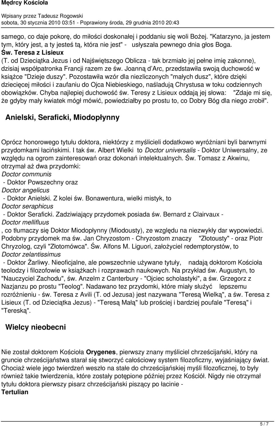 Joanną d Arc, przedstawiła swoją duchowość w książce "Dzieje duszy".