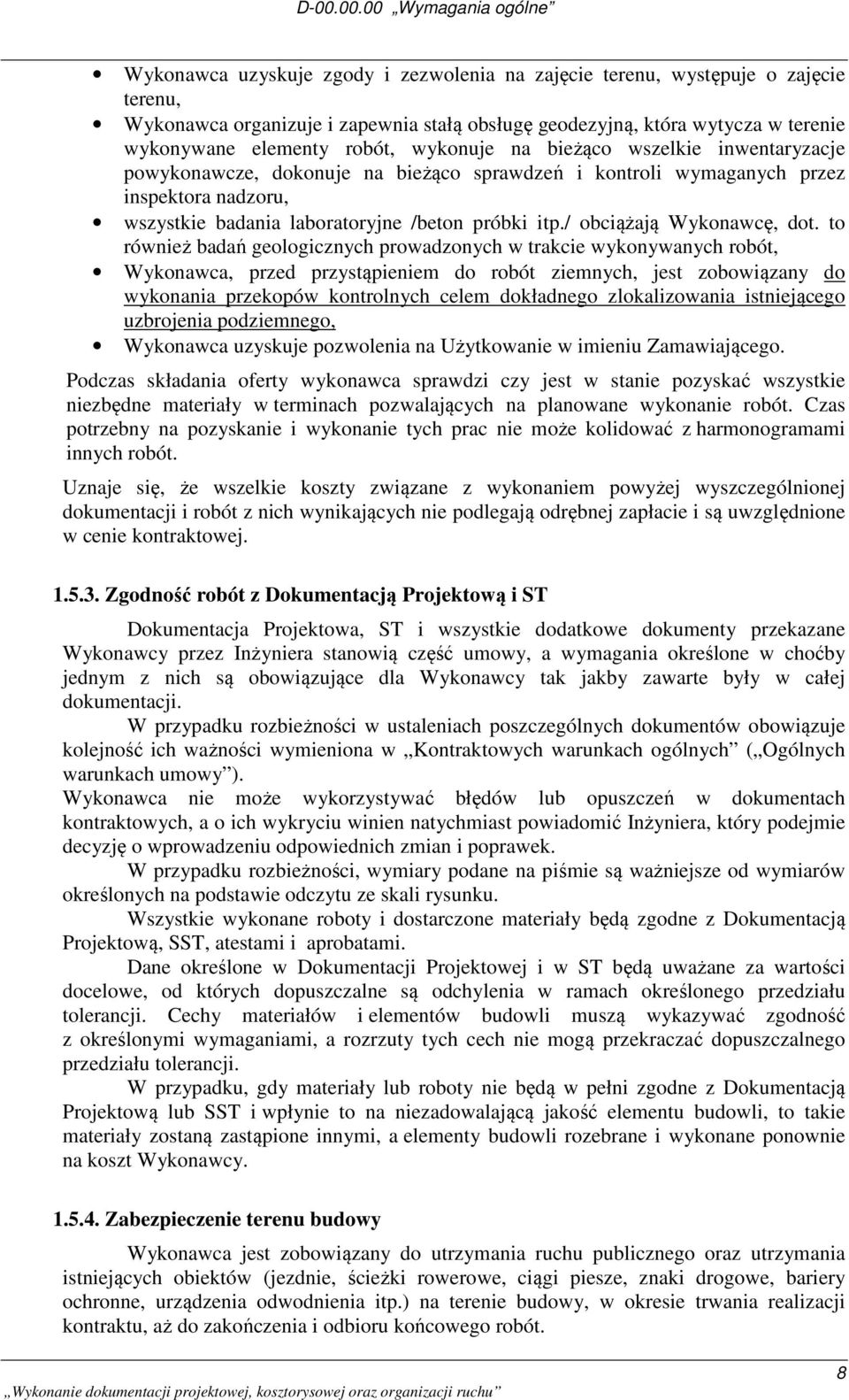/beton próbki itp./ obciążają Wykonawcę, dot.